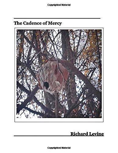 The Cadence of Mercy Richard Levine